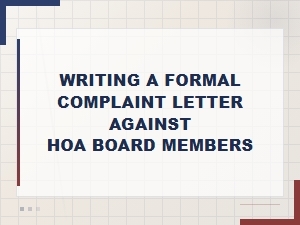 How to File a Formal Complaint Against Your Hoa Board