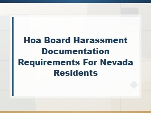 Documenting Hoa Harassment Evidence in Nevada