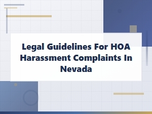 Filing an Hoa Harassment Complaint in Nevada