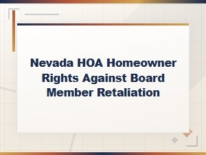 Nevada Hoa Homeowner Rights Against Board Retaliation