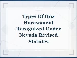 Types of Hoa Harassment Under Nevada Law